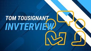 Tom Tousignant Interview [upl. by Ahsimot]