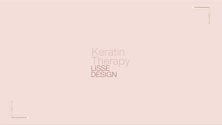 Keratin Therapy Lisse Design Campaign Video [upl. by Demp222]