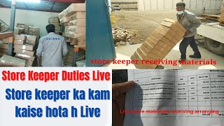 Store keeper Work  Live dekhe materials receiving arranging  How to work of store keeper Live [upl. by Retseh38]