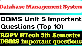 DBMS Unit 5 Important Questions  RGPV DBMS Important Questions  Database Management System [upl. by Haines682]