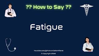 How to Pronounce Fatigue CORRECTLY in English  How to Say Fatigue  Pronunciation Planet [upl. by Anoirb]