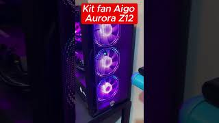 Kit Fan Aigo Aurora Z12 ARGB pcgamer [upl. by Ellered]