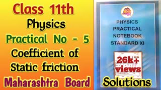 Class 11th Physics Experiment no  5 Coefficient of static friction  Maharashtra Board practicle [upl. by Llemert]