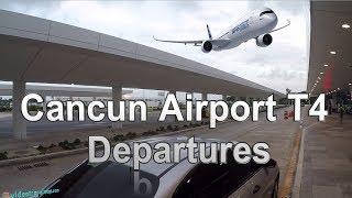 Cancun Airport T4 ✈ Departures [upl. by Garwood42]