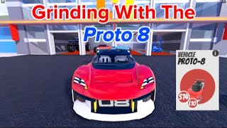 Grinding with the Proto 8 in Jailbreak [upl. by Isej241]