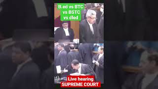 Bed vs btc  Bed vs BSTC  Bed vs Dled  Supreme Court  final hearing  decision viralshorts [upl. by Bodkin]