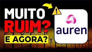 AURE3 175 DE DIVIDEND YELD NÃO COMPRE SEM ANTES SABER DISSO VALE A PENA INVESTIR AÇÕES AUREN [upl. by Dysart574]