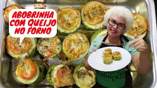 Como fazer abobrinha no forno com queijo receita simples e fácil de fazer [upl. by Harras]