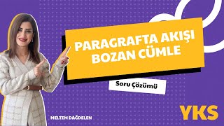 Paragrafta Akışı Bozan Cümle  Paragraf Taktikleri  Paragraf Soru Çözümü  YKS Hazırlık [upl. by Girardi97]