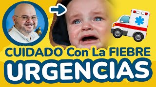 ⚠️SEÑALES para llevar a TU HIJO a URGENCIAS por FIEBRE  SoyTuPediatra [upl. by Alahcim]