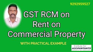 rcm gst on rent on commercial Property [upl. by Daberath37]