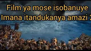 Dore film ya mose isobanuye mu kinyarwanda ntucikwe namateka ya Israel Imana ibakura muri Egypt 🙏 [upl. by Alit]