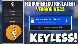 Fluxus Executor New Update V643  Fluxus Atualizado amp Roblox Script Blox Fruit Mobile No Key [upl. by Carrington]