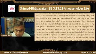 ŚrīmadBhāgavatam SB 32352 A householder Life [upl. by Salesin]