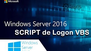 🔴 Curso Grátis Administrando Windows Server 2016  Script de Logon VBS  Mapear Pastas GRUPO [upl. by Johnstone]