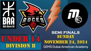 BAA Youth Div B 14U vs Mowen Semi Finals  GEMS Dubai American Academy Sunday November 24 2024 [upl. by Behka]