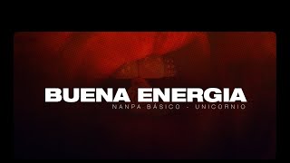 Nanpa Básico  Buena Energía Concept Videolyric [upl. by Dwain]