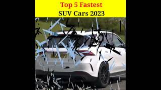 Top 5 Fastest SUV Cars 2023  Quality facts shorts [upl. by Aileon]