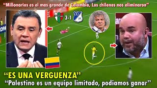 DESTROZADOS PERIODISTAS COLOMBIANOS REACCIONARON ASI A PALESTINO VS MILLONARIOS 31 HOY [upl. by Halima]