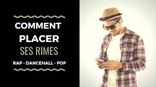 15  COMMENT PLACER CES RIMES DANS UN TEXTE DE │ Rap Dancehall UrbanPop [upl. by Rydder]