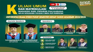 SESI 1 PEMBUKAAN REKTOR amp DIREKTUR PASCA AGENDA MATRIKULASI MAHASISWA BARU S2 UNIS KELAS CAKRA [upl. by Emiaj]