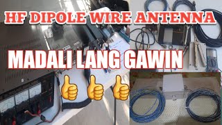 HF DIPOLE ANTENNA MADALI LANG GAWIN [upl. by Roye]