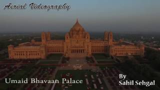 Umaid Bhavan Palace Aerial Videography by Sahil Sehgal [upl. by Battista]