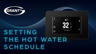 Grant Aerona Smart Controller  Setting the hot water schedule [upl. by Nadnerb]