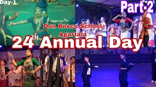 24th Annual Day  Don Bosco School Agartala  2024  Day1  Part2 [upl. by Alrats]