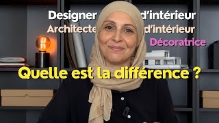 Quelle est la différence entre Architecte dintérieur décorateur et designer dintérieur [upl. by Ahsyen]