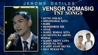 Vensor Domasig 3rd placer Tawag ng Tanghalan season 7  TNT Songs Compilation Part 2 [upl. by Sofie669]