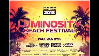 Luminosity Beach Festival 2018  Lineup Trailer [upl. by Tdnerb98]