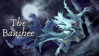 The Banshee  Mythology amp Folklore [upl. by Ailadi]