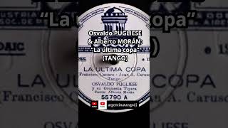 OSVALDO PUGLIESE amp ALBERTO MORÁN LA ULTIMA COPA TANGO tango tangoargentino milonga [upl. by Anar451]