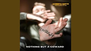 Nothing but a Coward feat Maeve De Voe [upl. by Barry]