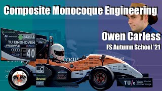 Composite monocoque engineering  Owen Carless FS Autumn School 2021 [upl. by Brigitte]