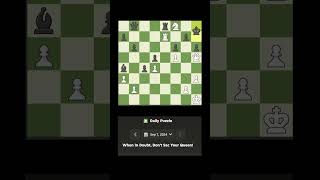 chesscom daily puzzle 20240907 When In Doubt Dont Sac Your Queen [upl. by Amzaj]