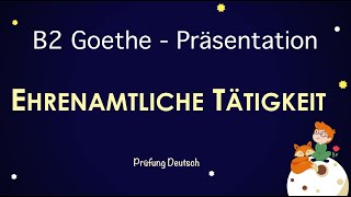 EHRENAMTLICHE TÄTIGKEIT  B2 Präsentation Teil 1 Sprechen Vor Nachteile Vorteile Freiwilligen [upl. by Khajeh]