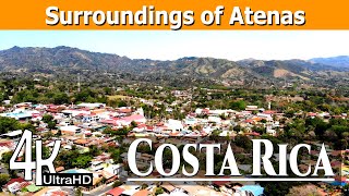 Discovering the Scenic Surroundings of Atenas Costa Rica  A 4K Drone and Driving Tour [upl. by Ahtelrac]