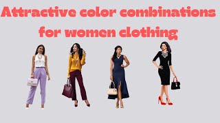 Best Color Combinations for Womens Fashion Youll LOVE [upl. by Kohcztiy879]