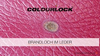 LEDERREPARATUR – BRANDLOCH IM LEDER Anleitung  COLOURLOCK [upl. by Audun]