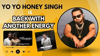 Yo Yo Honey Singh Is Back With Another Energy  Millionaire  New Song [upl. by Aennyl432]