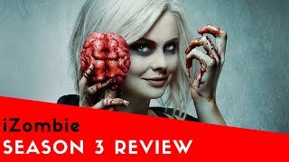 iZombie  Season Three Review [upl. by Gaile]