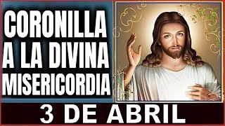 LA CORONILLA DE LA DIVINA MISERICORDIA Miércoles 3 de Abril de 2024 [upl. by Ellennahs]