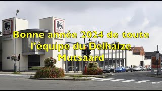 Bonne année du Delhaize Mutsaard 2024 [upl. by Damahom]