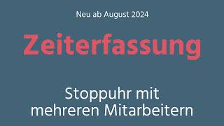 Zeiterfassung  Stoppuhr mit mehreren Mitarbeitern [upl. by Aeniah]