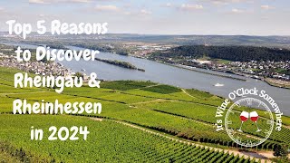 Top 5 Reasons to Discover Rheingau and Rheinhessen in 2024 [upl. by Aimekahs]