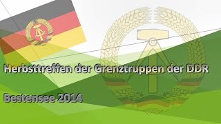 Herbsttreffen der Grenztruppen der DDR  Bestensee 2014 Teil 1 foto video [upl. by Norrek]