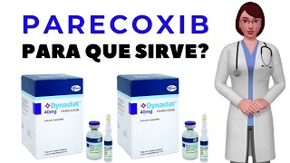 PARECOXIB que es y para que sirve parecoxib como usar parecoxib 40 mg [upl. by Ennoitna]