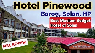 Hotel Pinewood Barog Solan  Best Budget Hotel of Solan Himachal Pradesh  Hotels in Solan [upl. by Ahsikan]